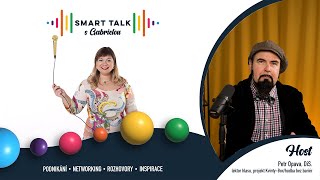 Podcast SMART TALK🎙rozhovor s Petr Opava