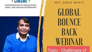 Interaction on Challenges of Healthcare at the Global Bounce Back Webinar organised by CIMS