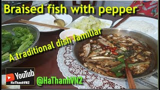 Braised fish with pepper is a traditional dish familiar to many Vietnamese families. #news #cooking