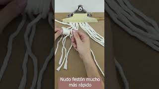 como hacer el nudo festón mucho más rápido