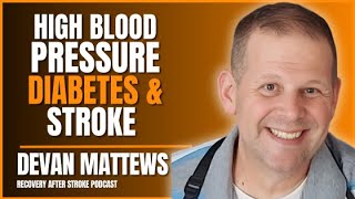 Stroke Survivor's Recovery: Overcoming Undiagnosed Diabetes & High Blood Pressure