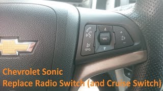 Chevrolet Sonic - Replace Radio Switch (and Cruise Switch)