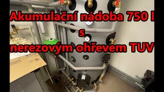 Akumulační  nádoba 750 l s nerezovým ohřevem TUV