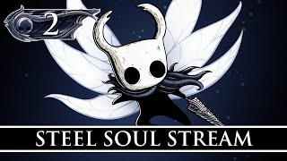 Hollow Knight Steel Soul - Entering the City of Tears | Part 2 | Hollow Knight