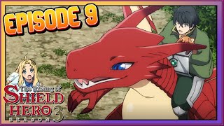 Naofumi's New Dragon Pet | Rising of the Shield Hero Season 3 Ep 9 Review