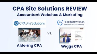 CPA Site Solutions Review COMPARISON vs. Feedbackwrench Accountant Websites & Advertising