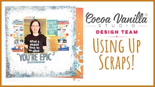 Using Up Scraps! | 12x12 Scrapbook Layout | CVS DT