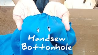 Handmade Bottonhole like Machine Finish