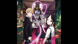 Who is your Favorite Kaguya-sama: Love is War Character? #kaguyasamaloveiswar