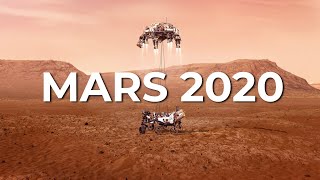 Mars 2020 Landing & Mission Objectives