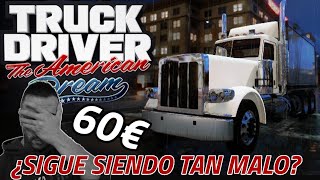 ¿Qué fue de Truck Driver The American Dream? ¿Lo han arreglado o sigue siendo igual de malo?