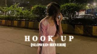 HookUp Lofi  [Slowed Reverb] - Vishal & Shekhar || Kumar_MT 🎧