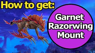 How to get the Garnet razorwing mount - Korthia mount guide