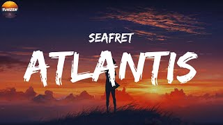 Seafret - Atlantis (Lyric Video) | James Arthur ft. Anne-Marie, Miley Cyrus, The Chainsmokers,..