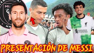 MESSI YA ESTA MIAMI | CUADRADO Y CRISTIANO RONALDO JUNTOS | ULTIMA HORA! LUIS DIAZ