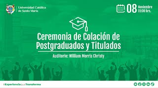 Ceremonia de Colación de Postgraduados y Titulos Profesionales