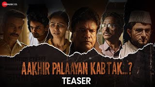 Aakhir Palaayan Kab Tak..? - Trailer Review. india movie