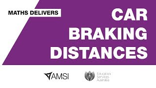 Car Braking Distances – Maths Delivers