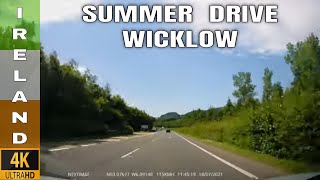 Summer Drive in Dublin & Wicklow | Virtual Tour | 4K Dash Cam | Explore Ireland Driving