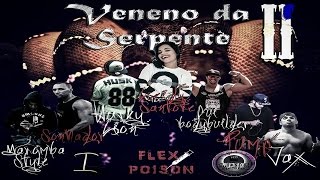 VENENO DA SERPENTE 2 - (Jax/Sonhador/Husky Lion/Gui Bodybuilder/Pump/Maromba Style