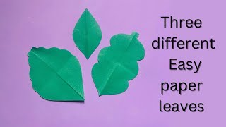 Easy leaves paper craft/ How to make leaves with paper/Craft paper leaf.