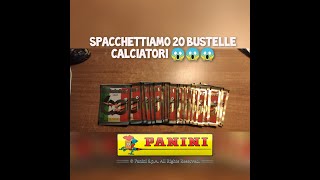 SIGNORI... APRIAMO 20 BUSTARELLE PANINELLE!!! Calciatori Panini