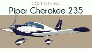 Piper Cherokee 235 - Cost to Own