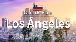 【Los Ángeles】viaje - los 10 mejores lugares turísticos de Los Ángeles | Viajes por USA | América