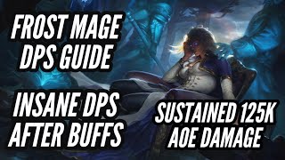 FROST MAGE DPS GUIDE AFTER BUFFS - SINGLE TARGET/AOE ROTATION (Previous Top 35 FROST MAGE(A))