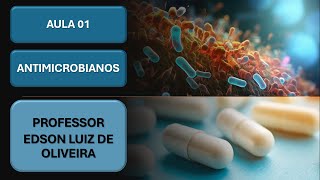 AULA 01   ANTIMICROBIANOS