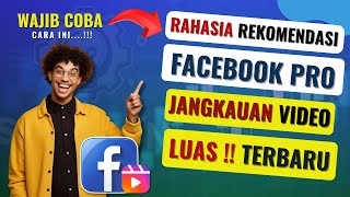 CARA MENDAPATKAN REKOMENDASI PROFIL FACEBOOK & MENINGKATKAN JANGKAUAN VIDEO AGAR BANYAK PENONTON