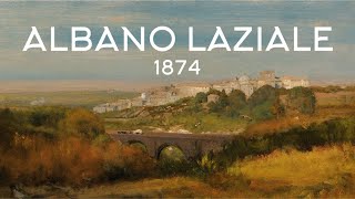 Albano Laziale, 1874