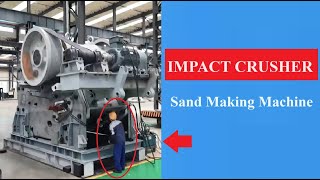 IMPACT CRUSHER The Sand Making Machine，#technology #manufacturing #factory #shanghai #amezing