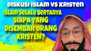 SIAPA YANG DISEMBAH ORANG KRISTEN???