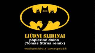 Liūdni slibinai - Popierinė daina (Tomas Stirna remix)