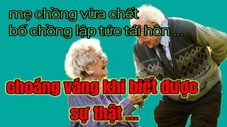 bố chồng tái hôn ngay khi vợ vừa mới chết.