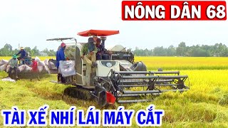 Tài Xế Nhí Cầm Lái Máy Cắt DC 105X Là Đây Đúng Là Tài Không Đợi Tuổi Quá Đỉnh | Nông Dân 68