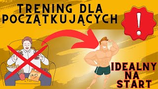 NAJLEPSZY plan treningowy dla początkujących! SPRAWDŹ KONIECZNIE!