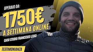 Francesco Leuci, da pasticciere a GENERARE 1750€ a settimana con l'e-commerce