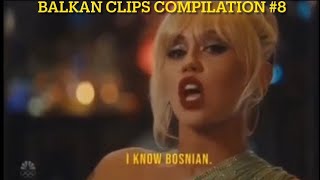 Balkan Clips Compilation #8