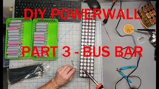 DIY POWERWALL PART 3 - BUS BARS