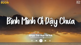 Bình Minh Ơi Dậy Chưa Cafe Sáng Với Tôi Được Không - Ai Chung Tình Được Mãi, Luân Đạo Vô Hồi