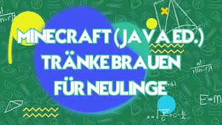 MINECRAFT: TRÄNKE BRAUEN FÜR NEULINGE