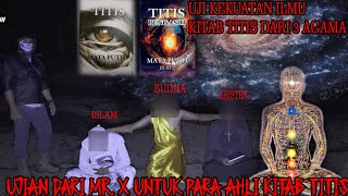 UJIAN PARA AHLI KITAB TITIS ‖ ILMU ISTIMEWA DARI ISI KITAB