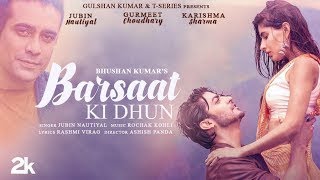 Barsaat Ki Dhun Song | Rochak K Ft. Jubin N | Gurmeet C, Karishma S |Rashmi V | Ashish P | Bhushan K