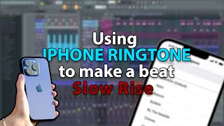 Turning iPhone Ringtone into an BANGER BEAT using Fl Studio 20