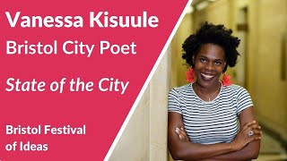 Vanessa Kisuule, Bristol City Poet: State of the City (Festival of the Future City 2019)