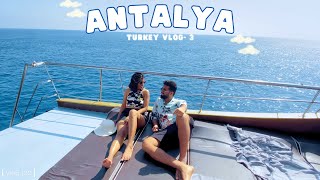 Antalya vlog | Turkey vlog 3