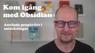 Kom igång med Obsidian - (5) Använda Properties i anteckningar