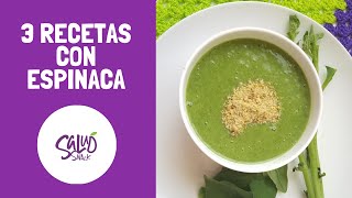 3 recetas con espinaca